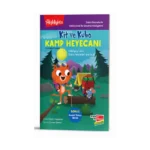 Kit ve Kubo Kamp Heyecanı