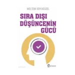 Sıra Dışı Düşüncenin Gücü