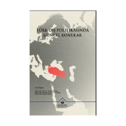 Türk Dış Politikasında Güncel Konular