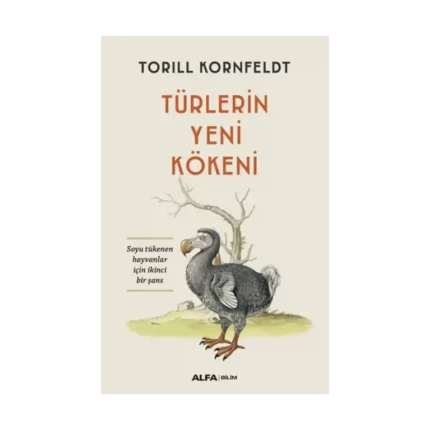 Türlerin Yeni  Kökeni Soyu Tükenen Hayvanlar İçin İkinci Bir Şans