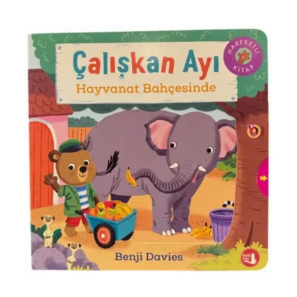 Çalışkan Ayı - Hayvanat Bahçesinde (Ciltli)