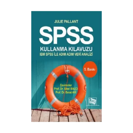 SPSS Kullanma Kılavuzu  SPSS ile Adım Adım Veri Analizi