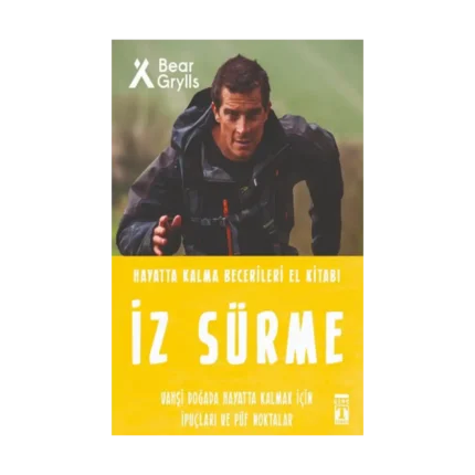 İz Sürme - Hayatta Kalma Becerileri El Kitabı