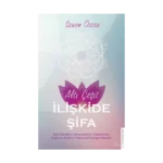 Altı Çeşit İlişkide Şifa