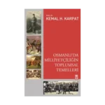 Osmanlı'da Milliyetçiliğin Toplumsal Temelleri