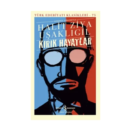 Kırık Hayatlar (Ciltli)