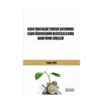 Karar Yanlılıkları Teorileri Kapsamında Lisans Öğrencilerinin Belirsizlik Altında Karar Verme Süreçleri