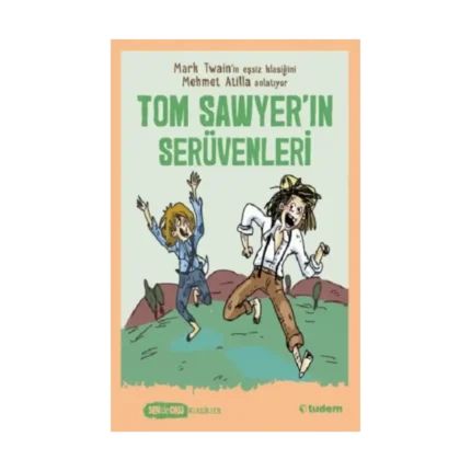 Sen de Oku - Tom Sawyer'ın Serüvenleri (Klasikler)