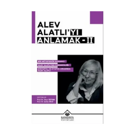 Alev Alatlıyı Anlamak- 2