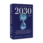 2030 – Bu Dünya ve Onun Kuralları Sona Eriyor