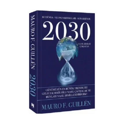 2030 – Bu Dünya ve Onun Kuralları Sona Eriyor