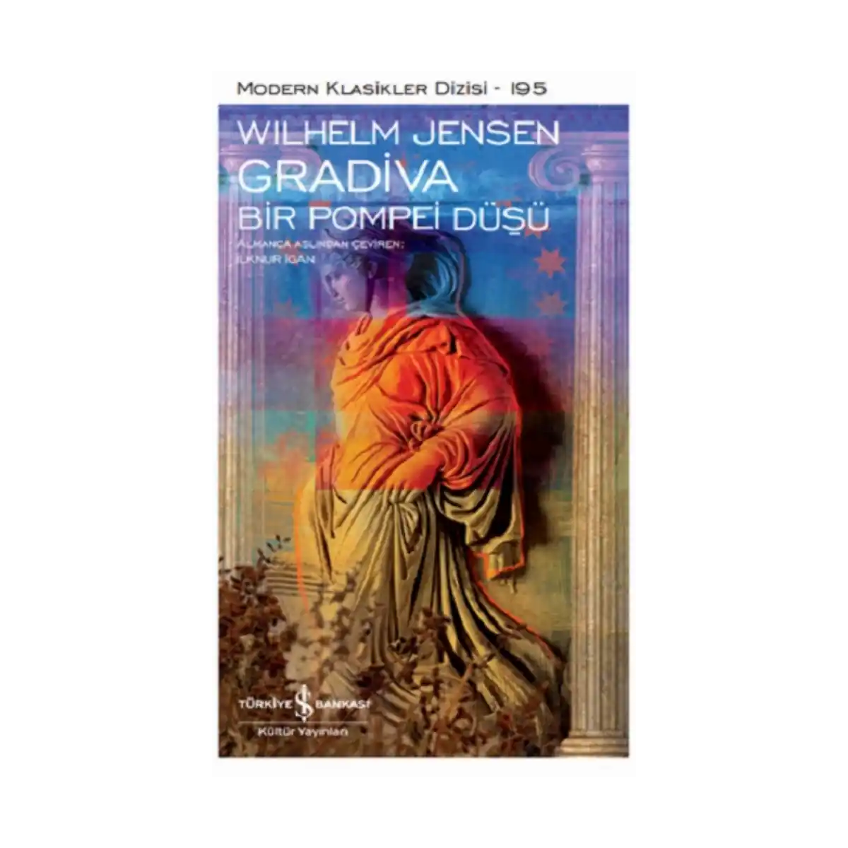 9cb6a-gradiva-bir-pompei-dusu-ciltli-1-1.webp Gradiva – Bir Pompei Düşü (Ciltli) - Görsel 1