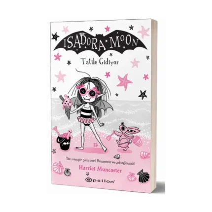 Isadora Moon: Tatile Gidiyor