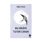 Bu Hikaye Tutar Canan