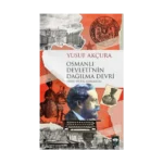 Osmanlı Devleti'nin Dağılma Devri