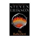 Ay Bahçeleri - Malazan Yitikler Kitabı 1 (Ciltli)