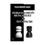 Herkesleşmenin Bilinçsizliği ve Özün İnkarı