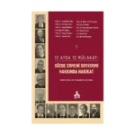 12 Ayda 12 Mülakat: Sözde Ermeni Soykırımı Hakkında Hakikat