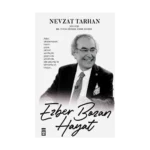 Ezber Bozan Hayat (Ciltli)