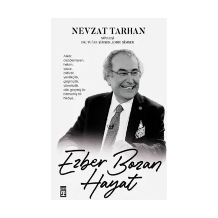 Ezber Bozan Hayat (Ciltli)