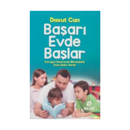 Başarı Evde Başlar