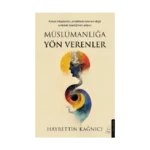 Müslümanlığa Yön Verenler