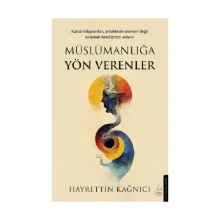 Müslümanlığa Yön Verenler