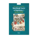 Türk Müziğinin Temeli Olarak Halk Müziği Teorisi Ve Uygulaması - 1