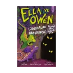 Ella ve Owen 1 - Ejderhalar Hapşırınca! ( Ciltli )