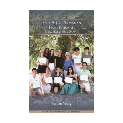 Hayal Kurma ve Gerçekleştirme Sanatı