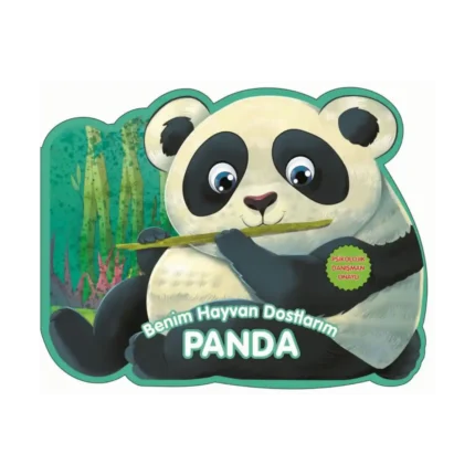 Panda - Benim Hayvan Dostlarım (Ciltli)