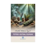 Tütsü : Kutsal Duman
