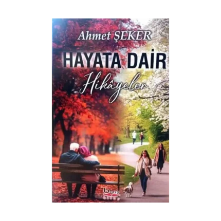 Hayata Dair Hikayeler