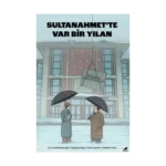 Sultanahmette Var Bir Yılan