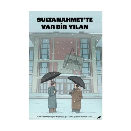 Sultanahmette Var Bir Yılan