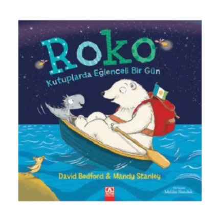 Roko Kutuplarda Eğlenceli Bir Gün