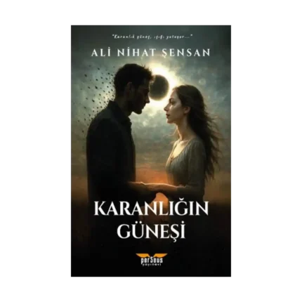 Karanlığın Güneşi