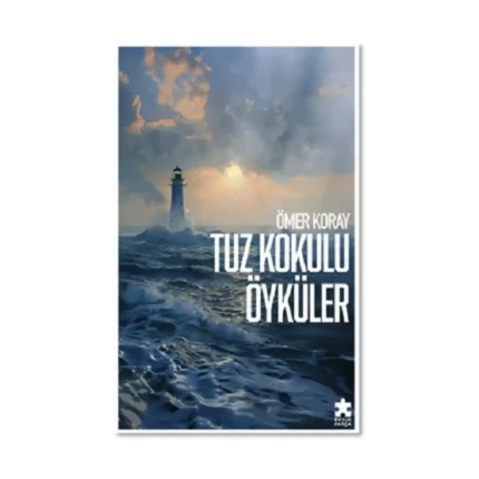 Tuz Kokulu Öyküler