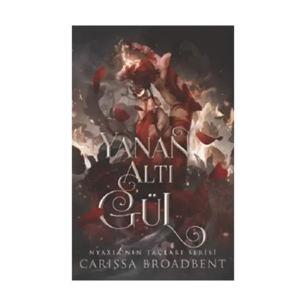 Yanan Altı Gül (Ciltli)
