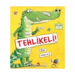 Tehlikeli! (Ciltli - Organik Kitap)