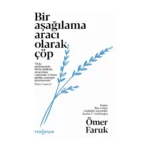 Bir Aşağılama Aracı Olarak Çöp