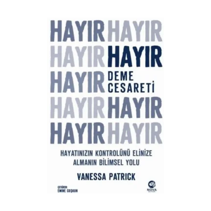Hayır Deme Cesareti