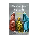 Dervişin Kulağı