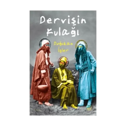 Dervişin Kulağı