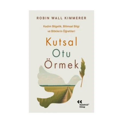 Kutsal Otu Örmek