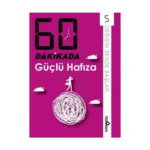 60 Dakikada Güçlü Hafıza