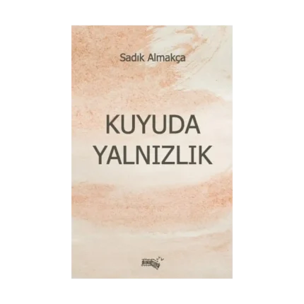 Kuyuda Yalnızlık
