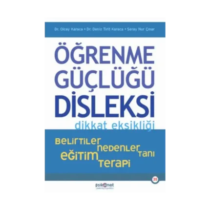 Öğrenme Güçlüğü, Disleksi, Dikkat Eksikliği