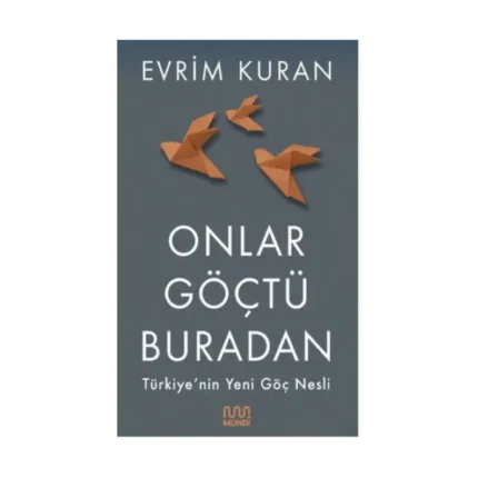 Onlar Göçtü Buradan