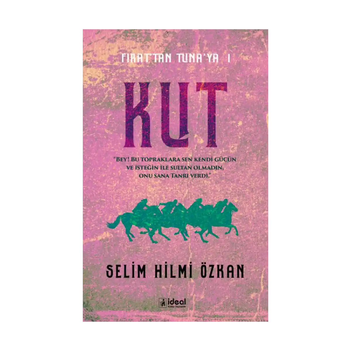 a1c50-firat-tan-tuna-ya-1-kut-1-1.webp Fırat'tan Tuna'ya 1 - Kut - Görsel 1